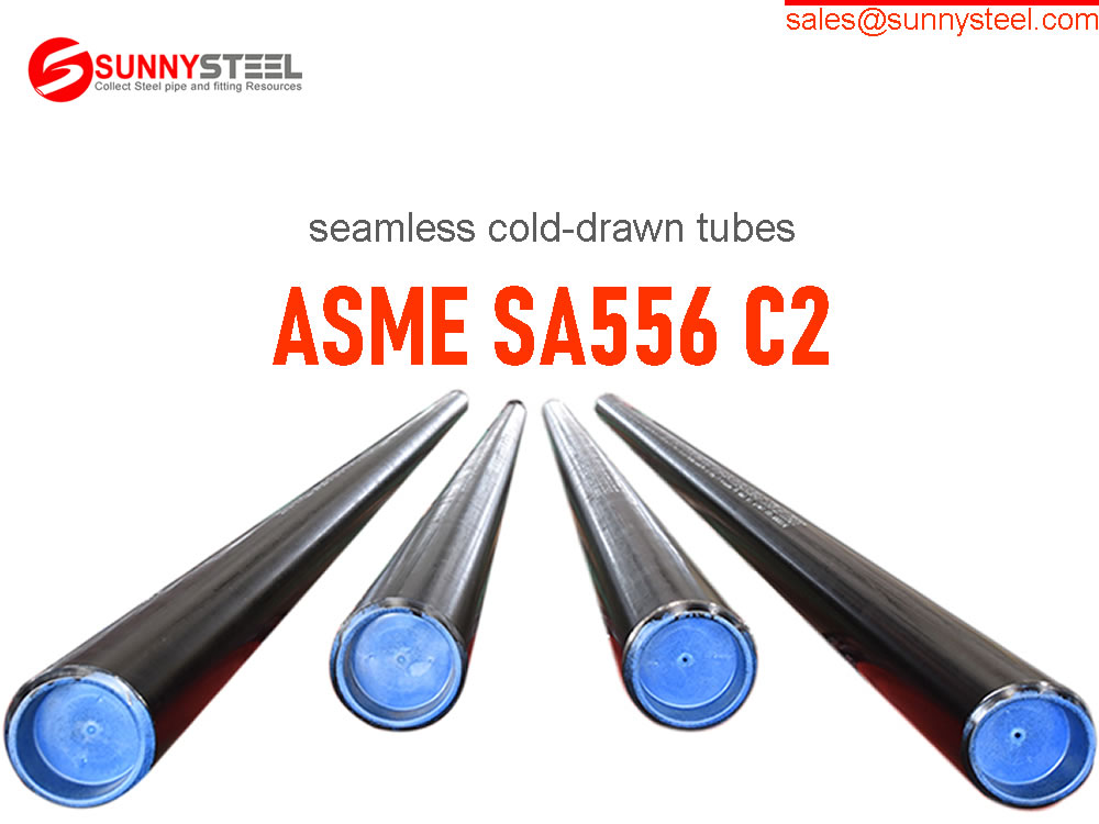 ASME SA-556M C2 seamless cold-drawn tubes