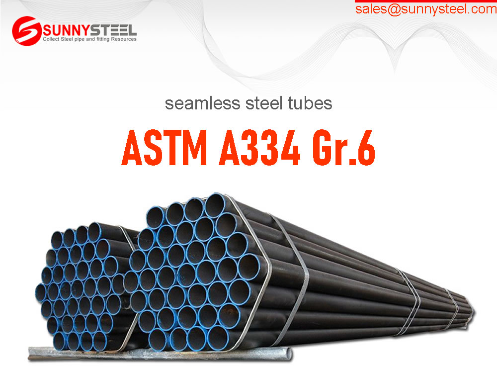 ASTM A334 Gr.6 seamless steel tubes